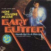 Gary Glitter - I Love You Love Me Love