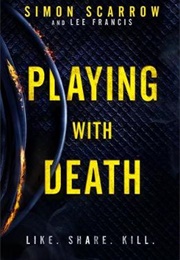 Playing With Death (Simon Scarrow)