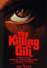 The Killing Gift (Bari Wood)