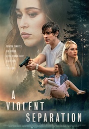 A Violent Separation (2019)