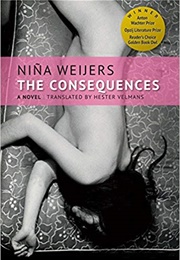 The Consequences (Niña Weijers)