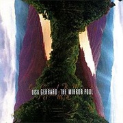 Lisa Gerrard- The Mirror Pool