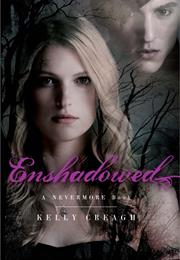 Enshadowed