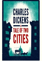 A Tale of Two Cities (Charles Dickens)