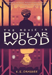 The House in Poplar Wood (K.E.Ormsbee)