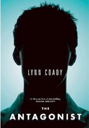 The Antagonist by Lynn Coady