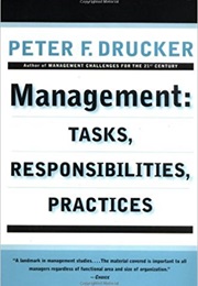 Management, Tasks, Responsibilities, Practice (Peter F. Drucker)