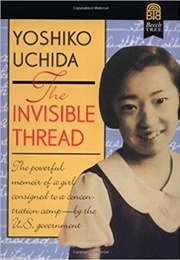 The Invisible Thread (Yoshiko Uchida)