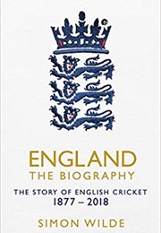 England: The Biography (Simon Wilde)