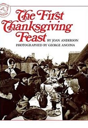 The First Thanksgiving Feast (Joan Anderson)