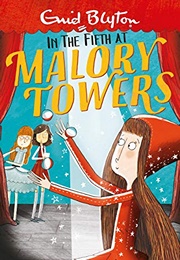 In the Fifth at Malory Towers (Enid Blyton)