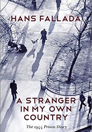 A Stranger in My Own Country (Fallada)