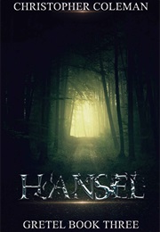 Hansel (Christopher Coleman)