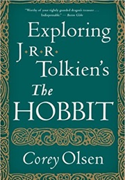 Exploring J.R.R. Tolkien&#39;s &#39;The Hobbit&#39; (Corey Olsen)