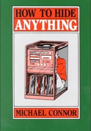 How to Hide Anything (Michael Connor)