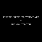 The Bellwether Syndicate - The Night Watch