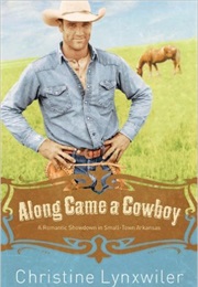 Along Came a Cowboy (Christine Lynxwiler)