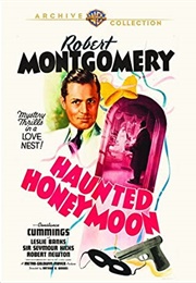 Haunted Honeymoon (Robert Montgomery) (1940)