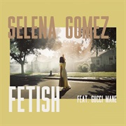 &quot;Fetish&quot; Selena Gomez