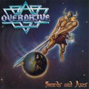 Overdrive - Swords and Axes (1984)