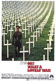 Oh! What a Lovely War (Richard Attenborough)