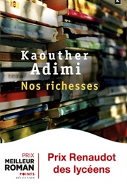 Nos Richesses (Kaouther Adimi)