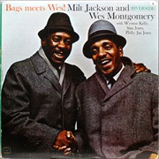 Milt Jackson and Wes Montgomery - Bags Meets Wes!