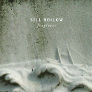 Bell Hollow - Foxgloves