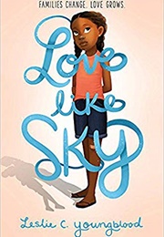 Love Like Sky (Leslie C. Youngblood)