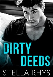 Dirty Deeds (Stella Rhys)