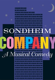 Company (George Furth, Stephen Sondheim)