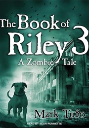 The Book of Riley 3 (Mark Tufo)