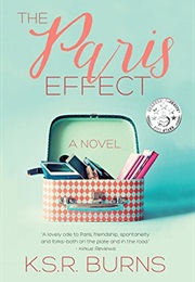 The Paris Effect (K S R Burns)