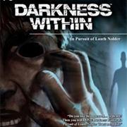 Darkness Within: In Pursuit of Loath Nolder