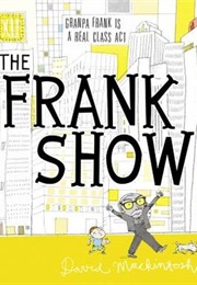 The Frank Show (David MacKintosh)