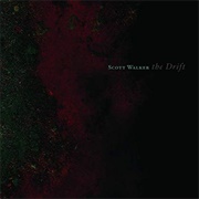 Scott Walker - The Drift