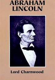 Abraham Lincoln (Godfrey Rathbone Benson Charnwood)