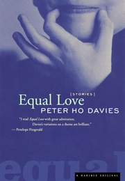Equal Love (Peter Ho Davies)