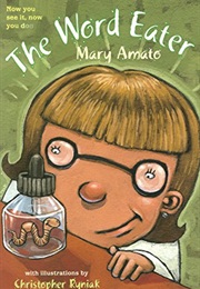 The Word Eater (Mary Amato)