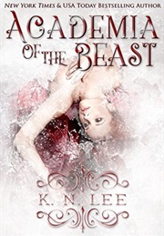 Academia of the Beast (K.N. Lee)