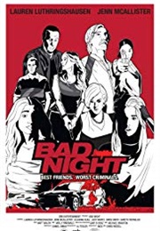 Bad Night (2015)