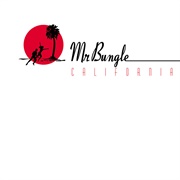 The Air-Conditioned Nightmare - Mr. Bungle