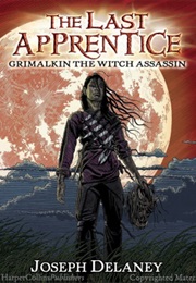 Grimalkin the Witch Assassin (Joseph Delaney)