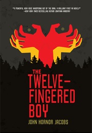 The Twelve-Fingered Boy (John Hornor Jacobs)