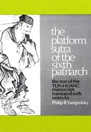 The Platform Sutra of the Sixth Patriarch