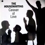 The Housemartins - Caravan of Love