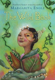 The Wild Book (Margarita Engle)