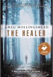 The Healer (Greg Hollingshead)