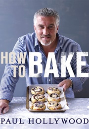 How to Bake (Paul Hollywood)