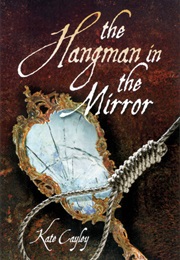 The Hangman in the Mirror (Kate Cayley)